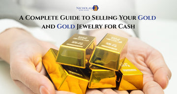 A Complete Guide to Selling Your Gold and Gold Jewelry for Cash